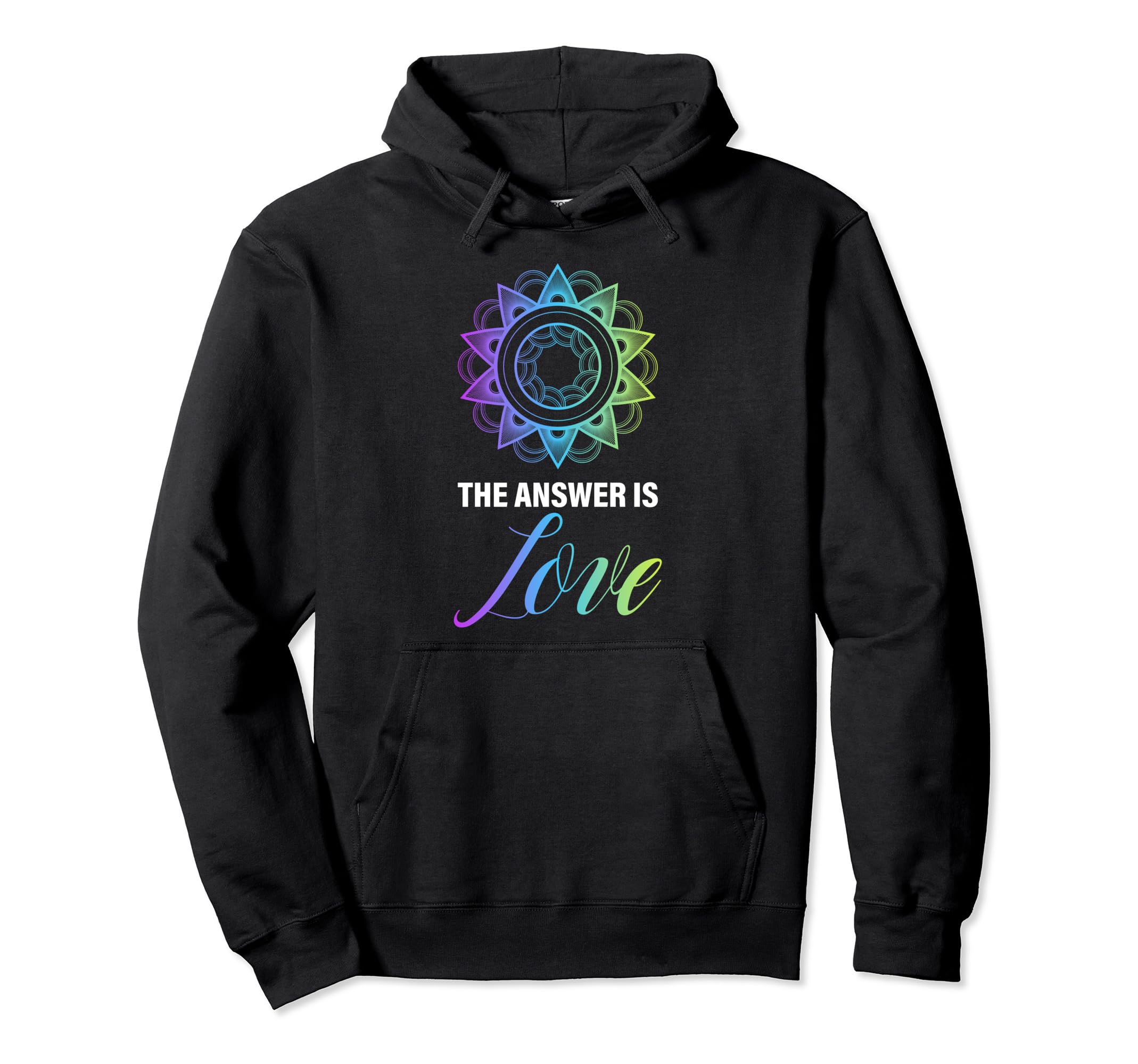 Answer Is Love Chakra Spiritual Meditation Hoodie - Graphic Print Unisex - T-Shirt, Sweatshirt, Hoodie