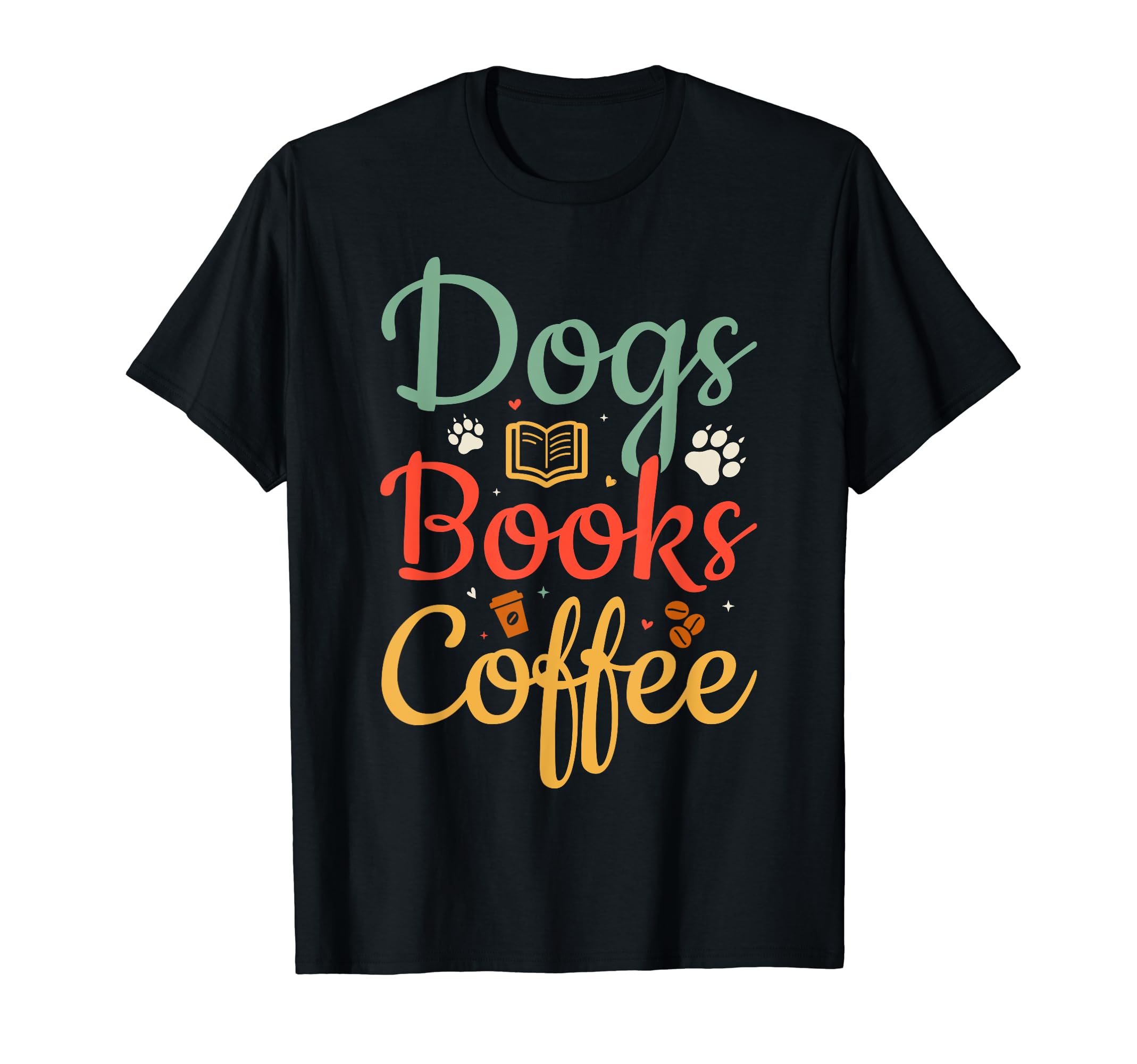 Dogs Books And Coffee T-Shirt - Aesthetic Graphic for Adults - T-Shirt, Sweatshirt, Hoodie