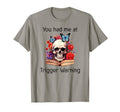 You Had Me Trigger Warning Smut Books T-Shirt - Minimalist Print Men Women - T-Shirt, Sweatshirt, Hoodie