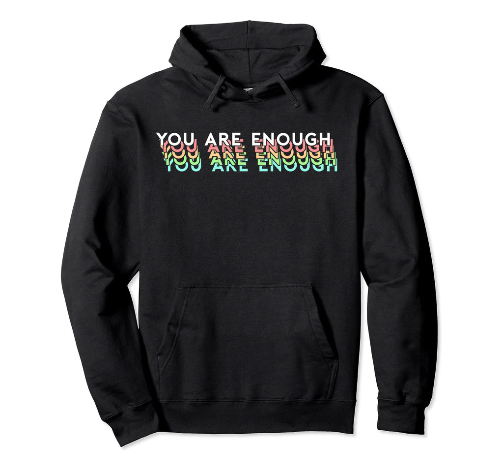 Mental Health Awareness Support You Hoodie - Streetwear Style Men Women - T-Shirt, Sweatshirt, Hoodie