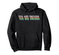 Mental Health Awareness Support You Hoodie - Streetwear Style Men Women - T-Shirt, Sweatshirt, Hoodie