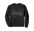 Anti Social Butterfly Introvert Meme Sweatshirt - Streetwear Style Unisex - T-Shirt, Sweatshirt, Hoodie