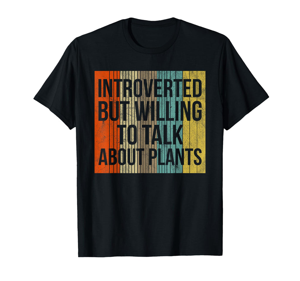 Introverted But Willing To Talk About T-Shirt - Streetwear Style Unisex - T-Shirt, Sweatshirt, Hoodie