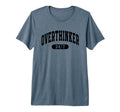 Overthinker 24 7 Funny Slogan Jersey Tri T-Shirt - Minimalist Print Unisex - T-Shirt, Sweatshirt, Hoodie
