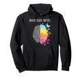 Mental Health Matters End Stigma Hoodie - Novelty Apparel for Adults - T-Shirt, Sweatshirt, Hoodie