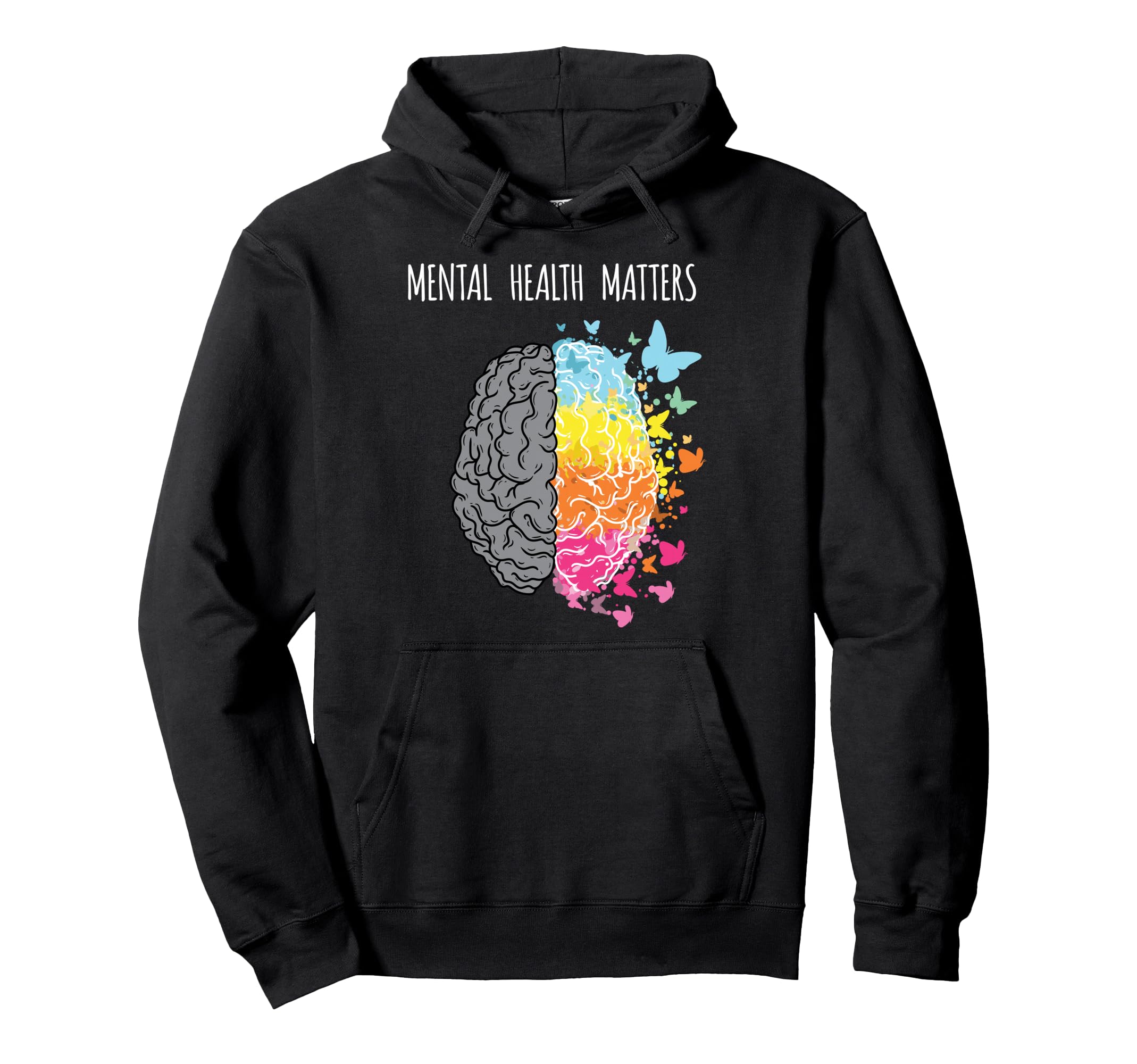 Mental Health Matters End Stigma Hoodie - Novelty Apparel for Adults - T-Shirt, Sweatshirt, Hoodie