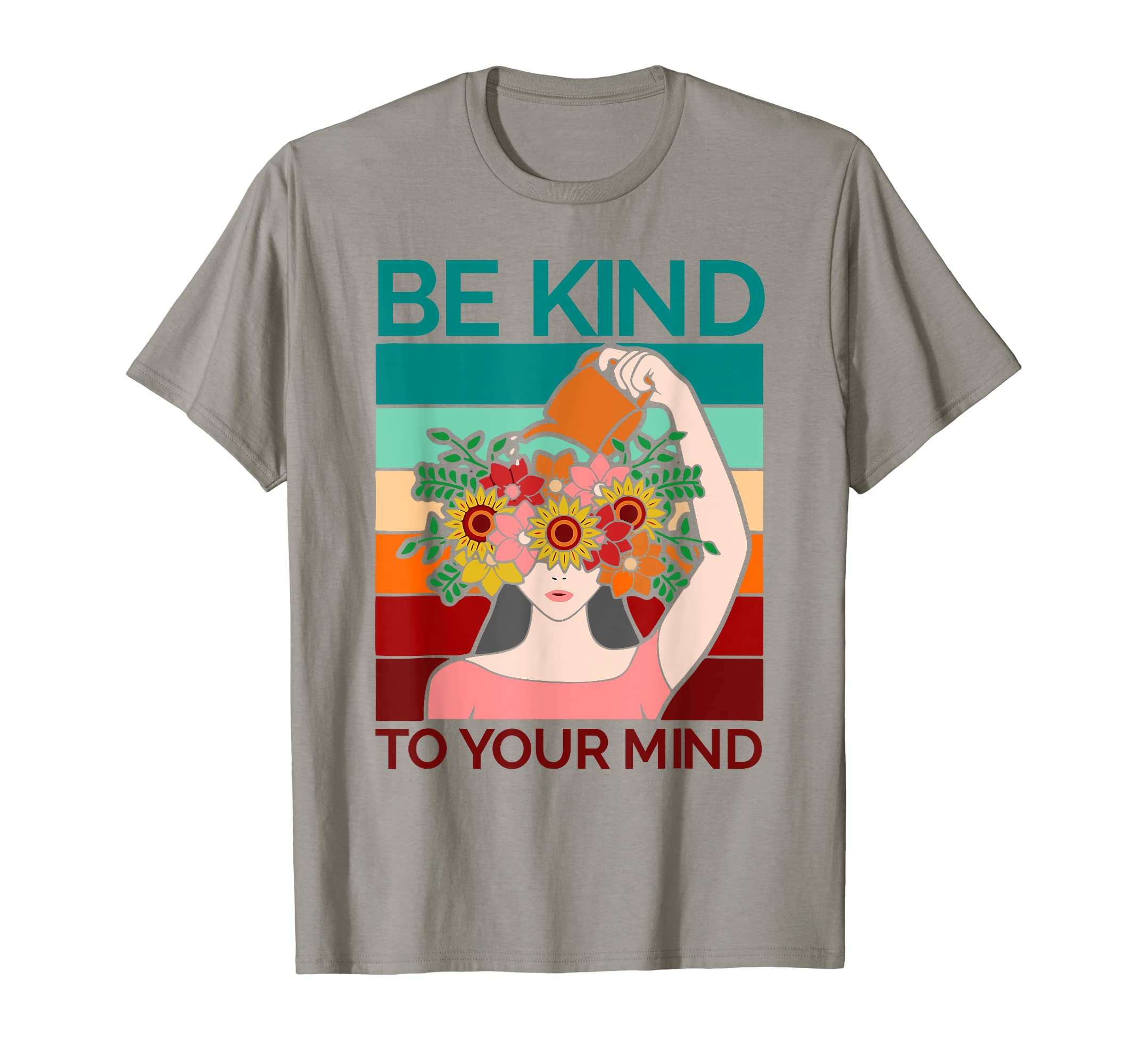 Be Kind To Your Mind Mental Health T-Shirt - Custom Art Print for Adults - T-Shirt, Sweatshirt, Hoodie