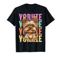 Yorkie Yorkie Yorkie Dog T-Shirt - Casual Everyday Wear Men Women - T-Shirt, Sweatshirt, Hoodie