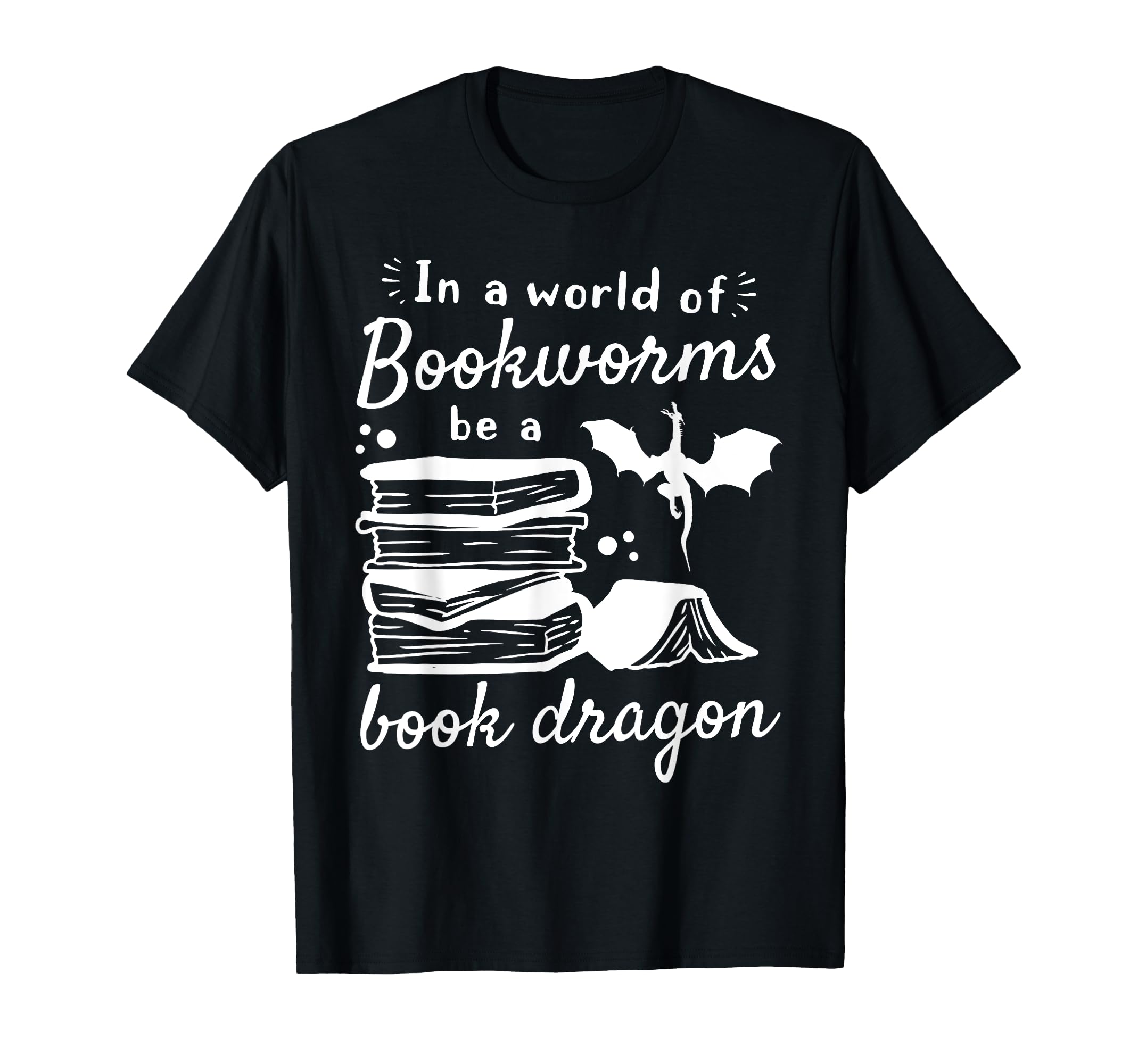 Funny Book Lover World Bookworms Be T-Shirt - Custom Art Print Men Women - T-Shirt, Sweatshirt, Hoodie