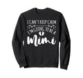 Pregnancy I Cant Keep Calm Im Sweatshirt - Aesthetic Graphic Men Women - T-Shirt, Sweatshirt, Hoodie