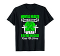 Faith God Mental Illness Support Mental T-Shirt - Unique Graphic Unisex - T-Shirt, Sweatshirt, Hoodie