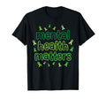 Mental Health Matters Green Ribbon T-Shirt - Trendy Graphic for Adults - T-Shirt, Sweatshirt, Hoodie