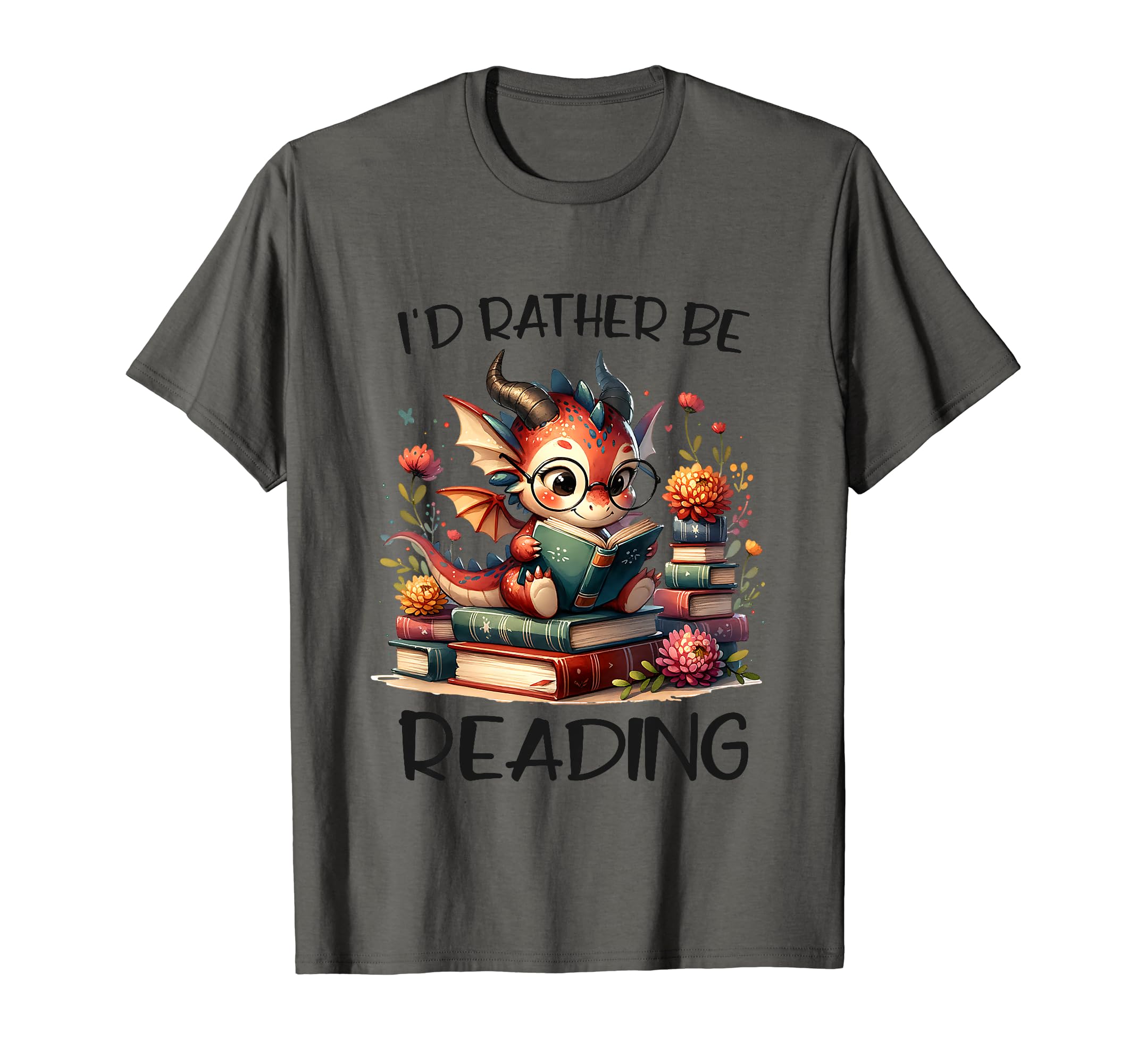 Id Rather Be Reading Book Dragon T-Shirt - Streetwear Style for Adults - T-Shirt, Sweatshirt, Hoodie