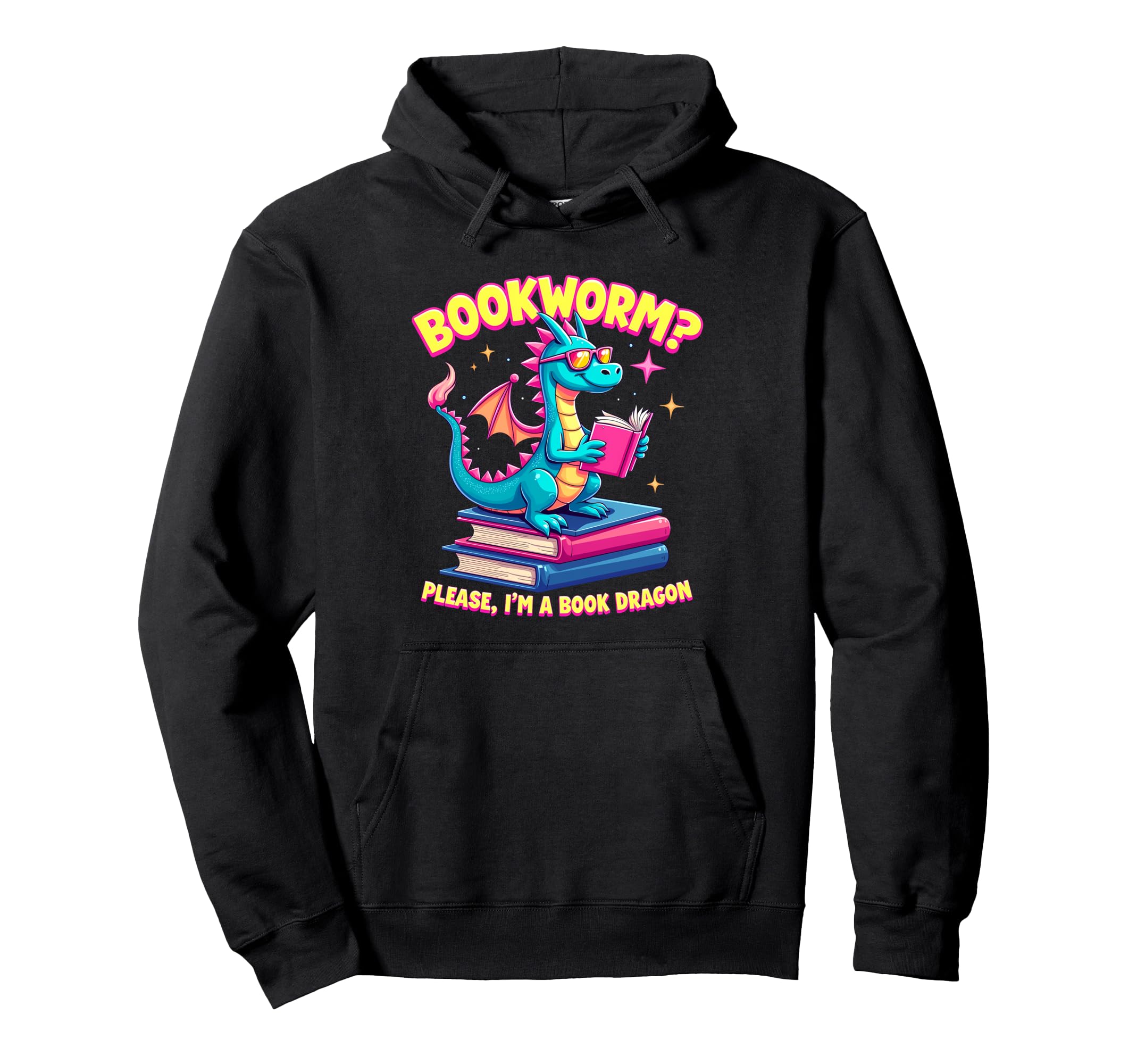 Bookworm Please Im Book Dragon Hoodie - Unique Graphic Men Women - T-Shirt, Sweatshirt, Hoodie