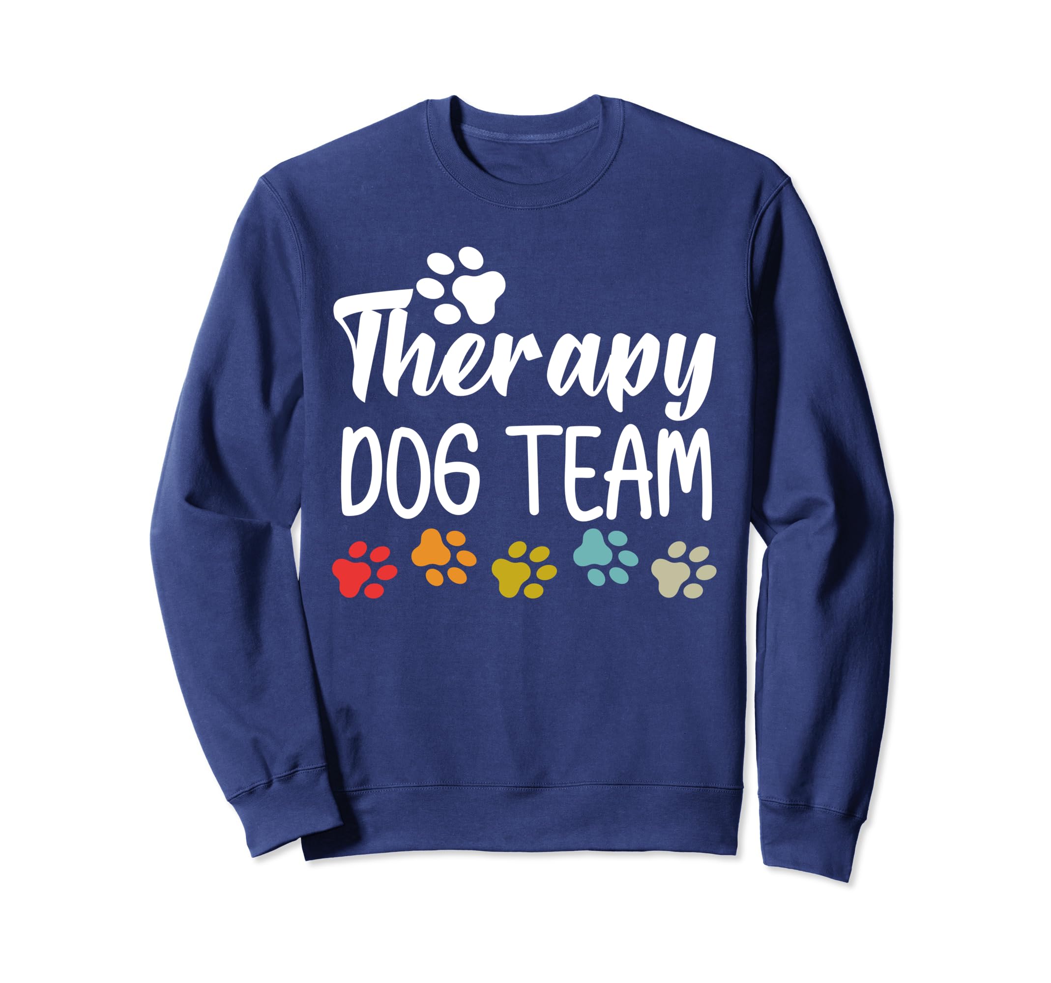 Therapy Dog Team Group Pet Lovers Sweatshirt - Trendy Graphic Unisex - T-Shirt, Sweatshirt, Hoodie