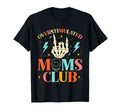 Overstimulated Moms Club Mothers T-Shirt - Fun Novelty Design for Adults - T-Shirt, Sweatshirt, Hoodie