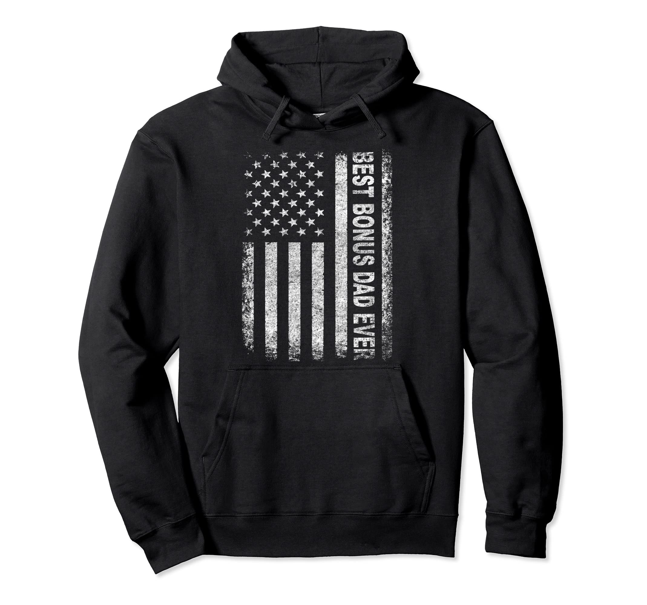Step Dad Gift Best Bonus Dad Ever Hoodie - Fun Novelty Design for Adults - T-Shirt, Sweatshirt, Hoodie