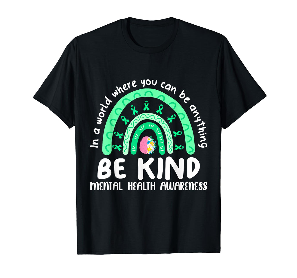 Rainbow Be Kind Green Ribbon Mental T-Shirt - Streetwear Style Men Women - T-Shirt, Sweatshirt, Hoodie