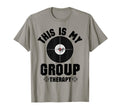 This Is My Group Therapy Pro Gun T-Shirt - Fun Novelty Design for Adults - T-Shirt, Sweatshirt, Hoodie