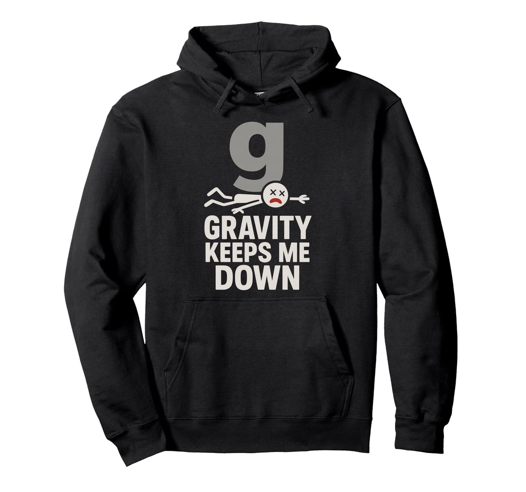 Physics Student Quantum Joke Schr Hoodie - Casual Everyday Wear Unisex - T-Shirt, Sweatshirt, Hoodie