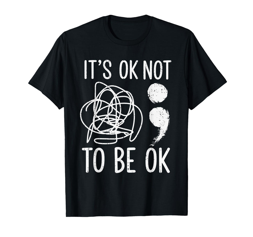 Its Ok To Not Be Ok Suicide Prevention T-Shirt - Graphic Print for Adults - T-Shirt, Sweatshirt, Hoodie