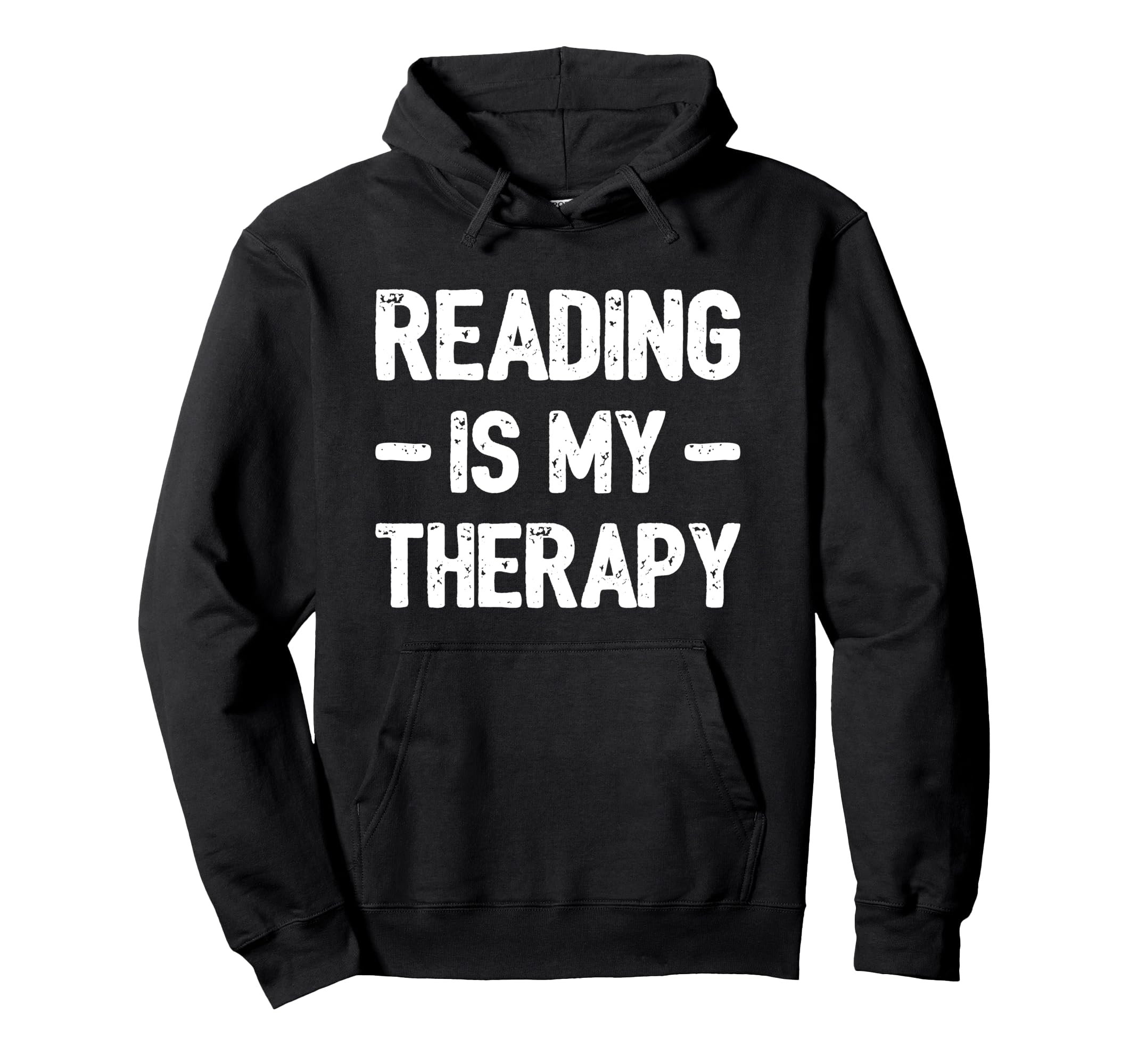 Reading Is My Therapy Bookworm Student Hoodie - Trendy Graphic Men Women - T-Shirt, Sweatshirt, Hoodie