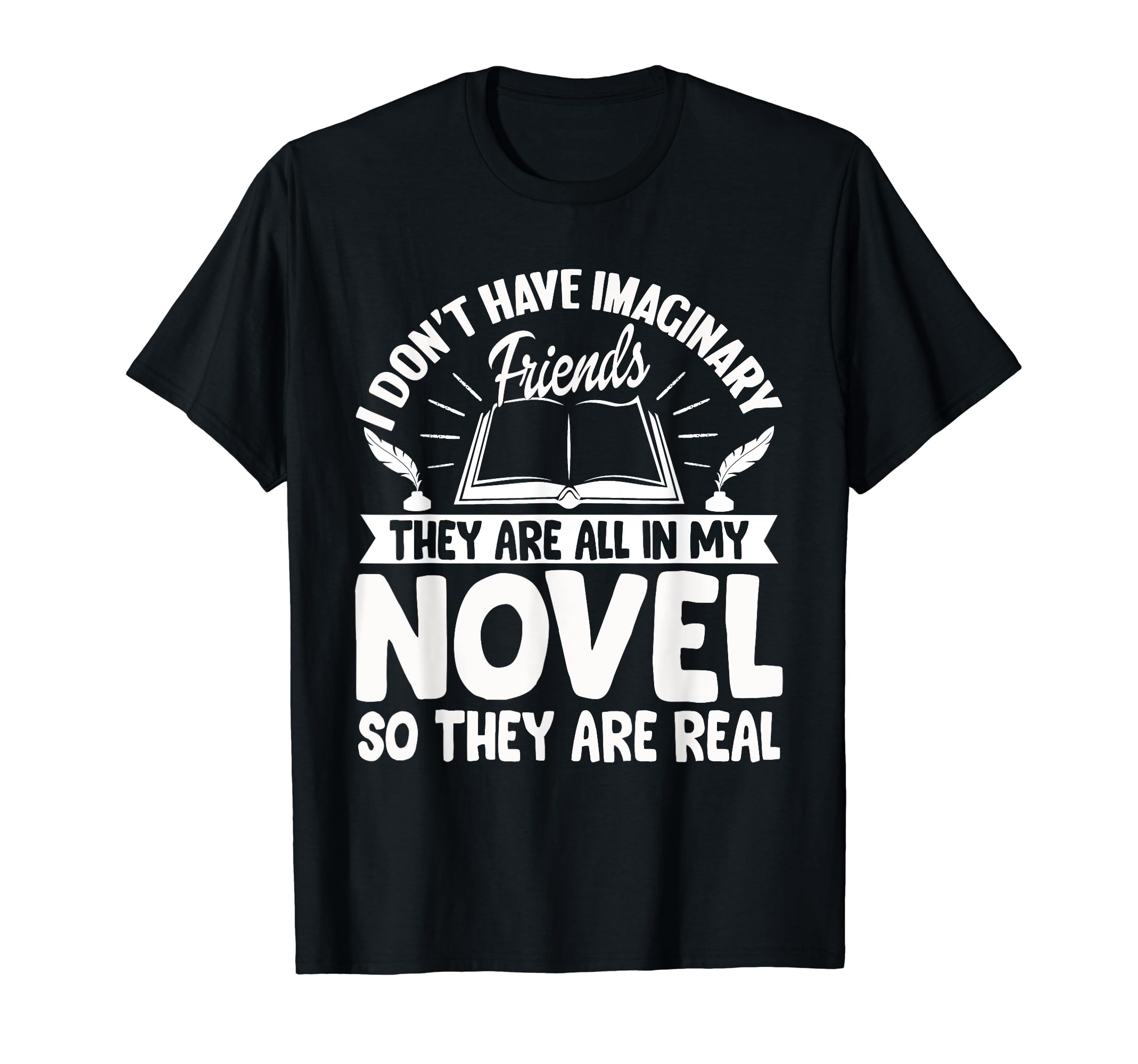 Writer Author Book Literature Gift T-Shirt - Unique Graphic Men Women - T-Shirt, Sweatshirt, Hoodie