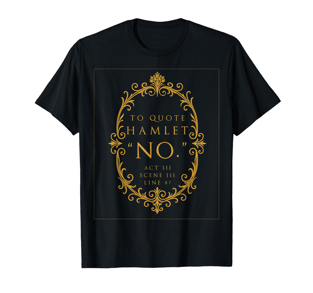 Shakespeare Literature Lovers T-Shirt - Custom Art Print for Adults - T-Shirt, Sweatshirt, Hoodie