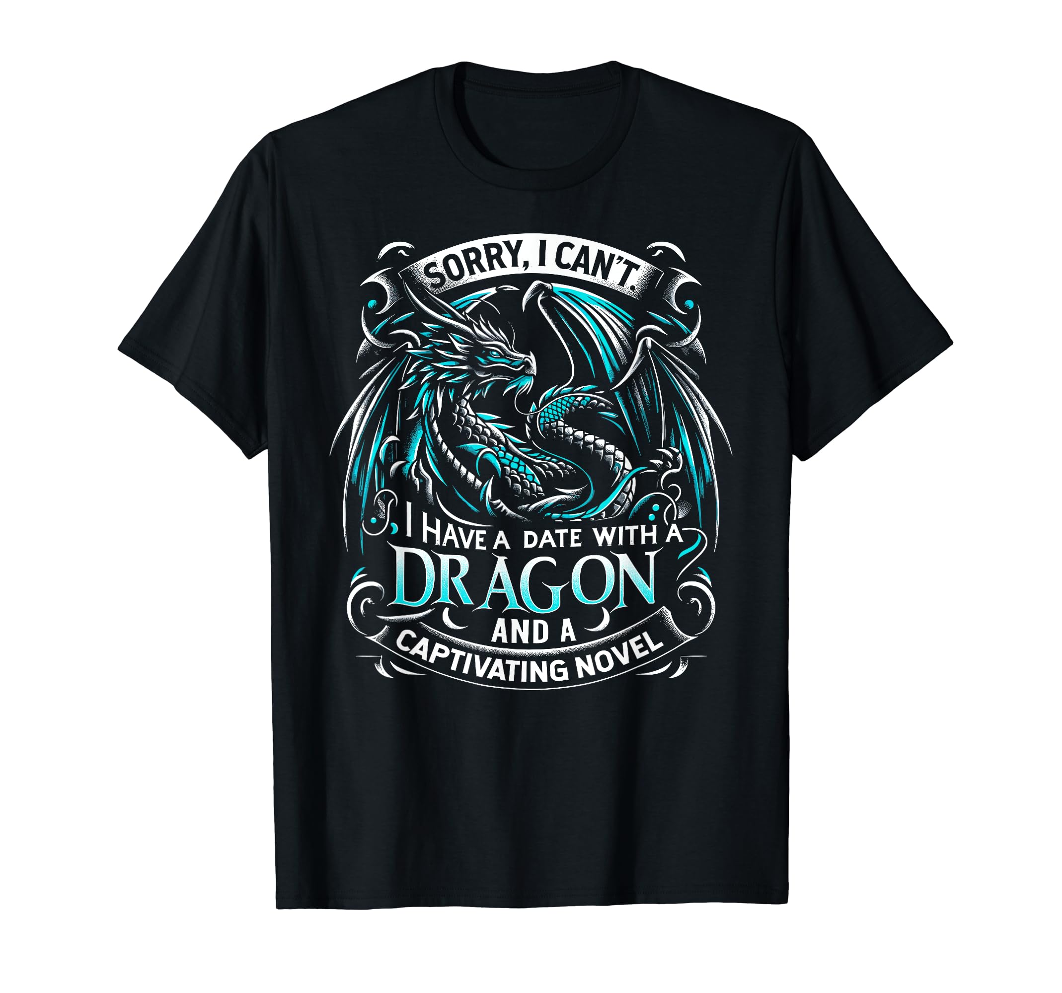 Dragons Book Captivating Novel Sorry I T-Shirt - Graphic Print for Adults - T-Shirt, Sweatshirt, Hoodie