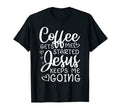Funny Coffee Gets Me Started Jesus T-Shirt - Minimalist Print Men Women - T-Shirt, Sweatshirt, Hoodie