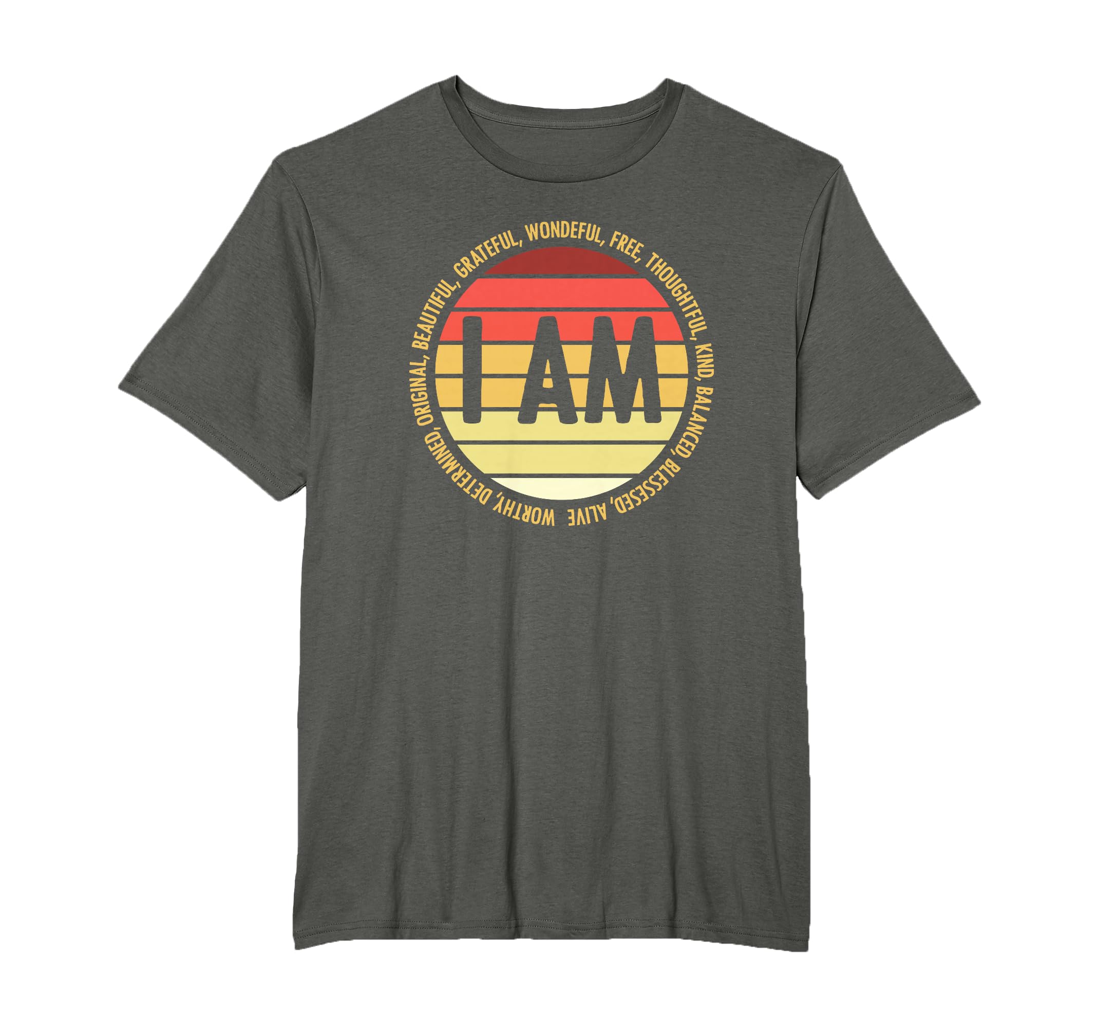 Positive Affirmations Mental T-Shirt - Casual Everyday Wear Men Women - T-Shirt, Sweatshirt, Hoodie