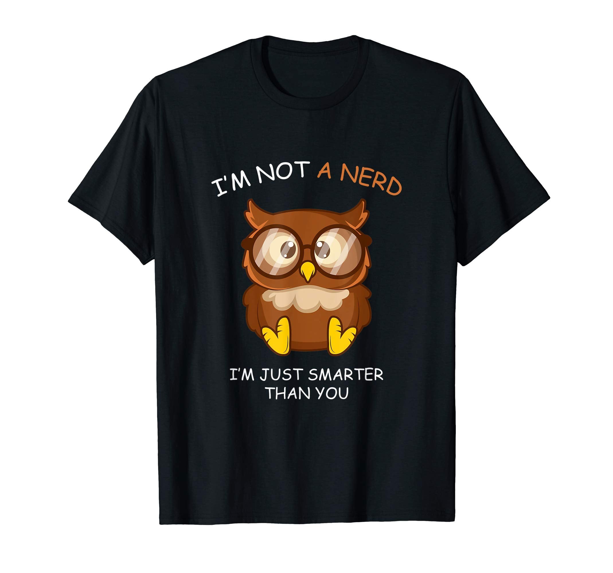 Smarter Than You Smart And Nerd T-Shirt - Streetwear Style for Adults - T-Shirt, Sweatshirt, Hoodie