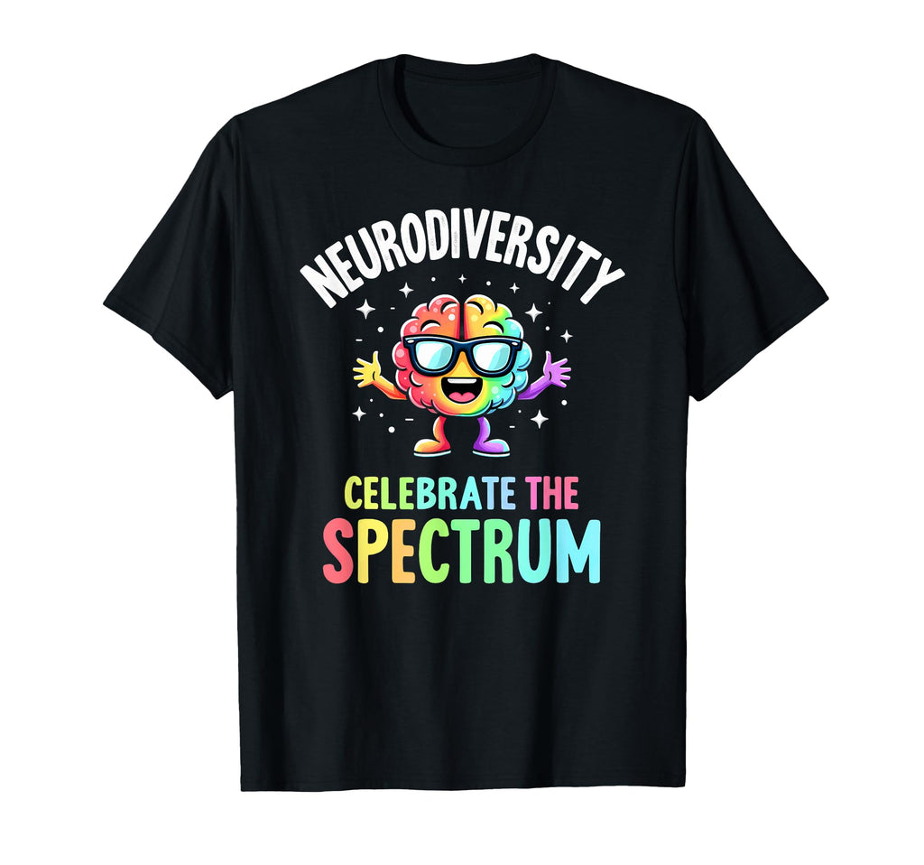 Neurodiversity Brain Celebrate Spectrum T-Shirt - Trendy Graphic Men Women - T-Shirt, Sweatshirt, Hoodie
