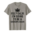 I Cant Keep Calm Im Going To Be Grandpa T-Shirt - Custom Art Print Unisex - T-Shirt, Sweatshirt, Hoodie