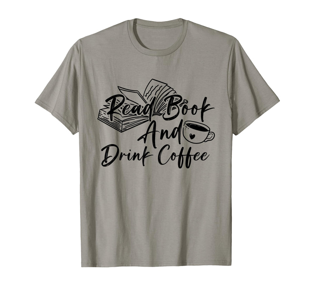 Read Book And Drink Coffee Reading T-Shirt - Unique Graphic Men Women - T-Shirt, Sweatshirt, Hoodie