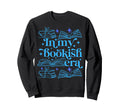 My Bookish Era Book Lover Sweatshirt - Streetwear Style for Adults - T-Shirt, Sweatshirt, Hoodie