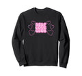 Self Love Club Hearts Valentines Sweatshirt - Novelty Apparel for Adults - T-Shirt, Sweatshirt, Hoodie