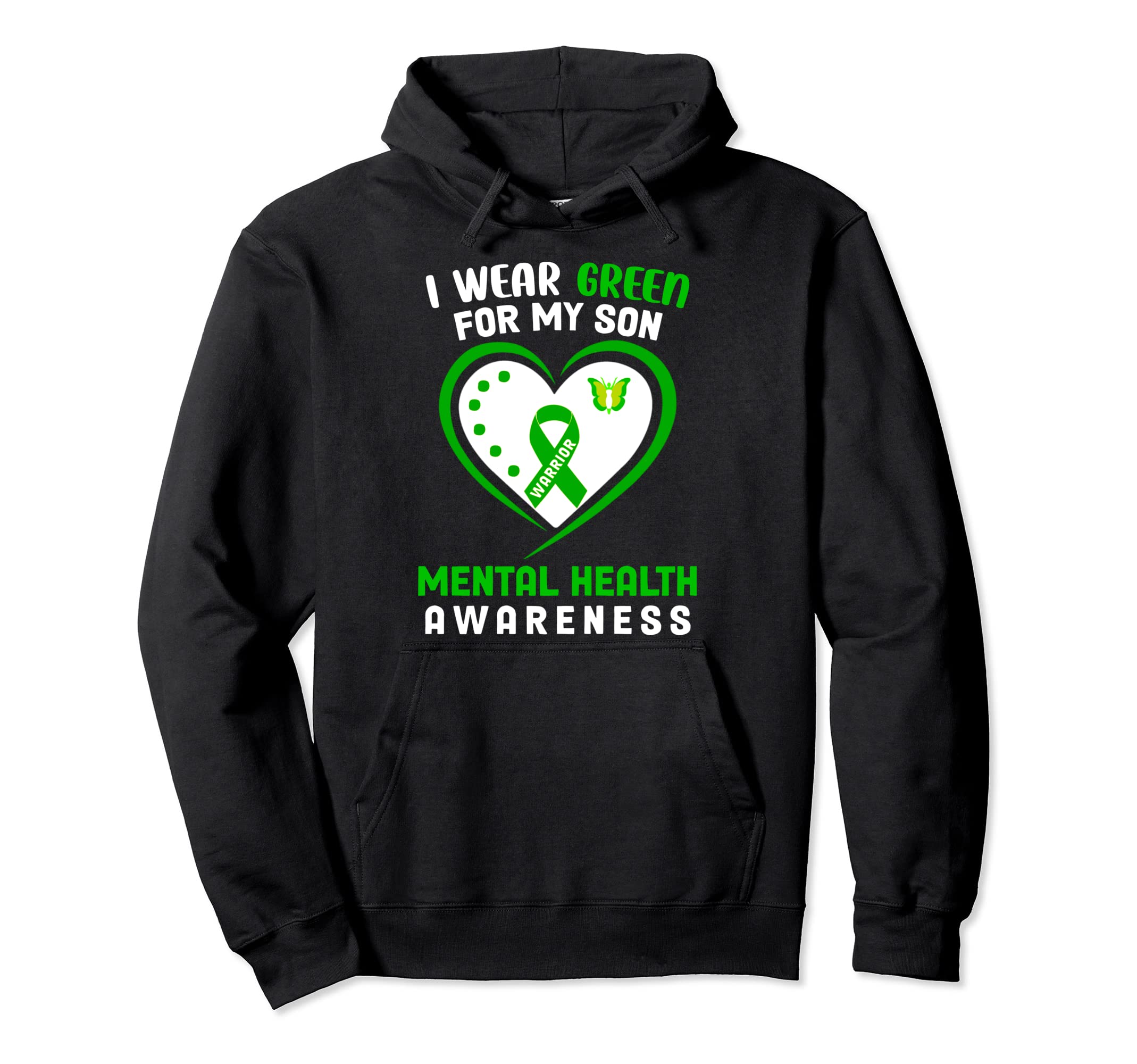 I Wear Green My Son Mental Health Hoodie - Streetwear Style for Adults - T-Shirt, Sweatshirt, Hoodie