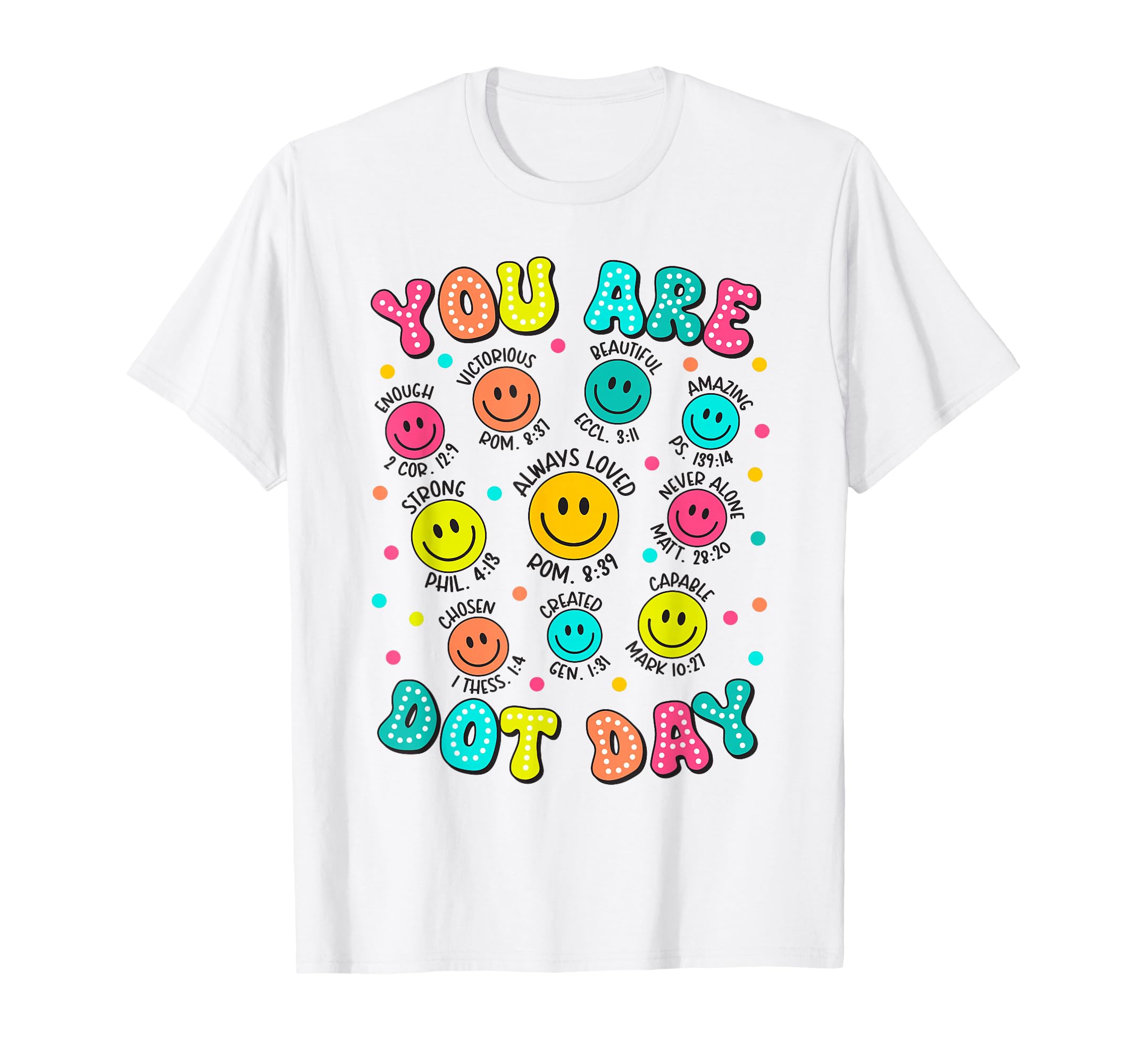 You Are Enough Christian Bible Dot T-Shirt - Custom Art Print for Adults - T-Shirt, Sweatshirt, Hoodie