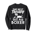 Best Therapy Is Boxer Dog Sweatshirt - Unique Graphic for Adults - T-Shirt, Sweatshirt, Hoodie