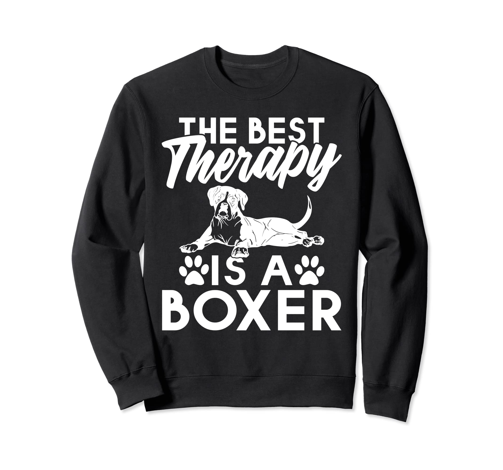 Best Therapy Is Boxer Dog Sweatshirt - Unique Graphic for Adults - T-Shirt, Sweatshirt, Hoodie