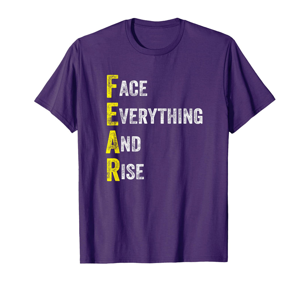 Face Everything And Rise Positive Fear T-Shirt - Unique Graphic for Adults - T-Shirt, Sweatshirt, Hoodie