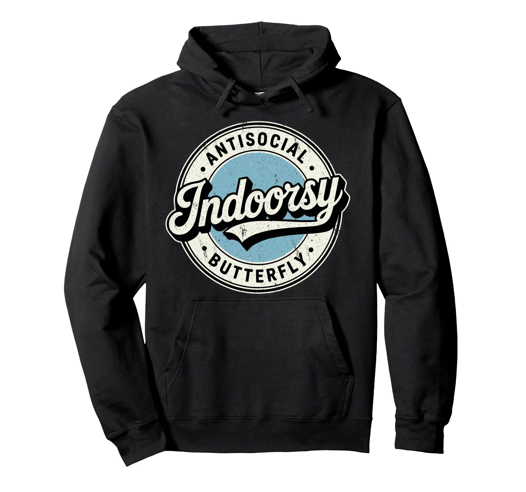 Indoorsy Antisocial Butterfly Hoodie - Casual Everyday Wear Men Women - T-Shirt, Sweatshirt, Hoodie