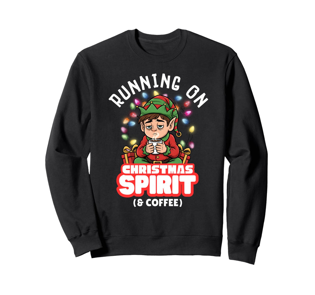 Running Spirit And Coffee Funny Elf Sweatshirt - Streetwear Style Unisex - T-Shirt, Sweatshirt, Hoodie
