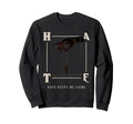Hate Keeps Me Going Sweatshirt - Casual Everyday Wear Men Women - T-Shirt, Sweatshirt, Hoodie