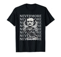 Edgar Poe Nevermore Literature Quotes T-Shirt - Streetwear Style for Adults - T-Shirt, Sweatshirt, Hoodie
