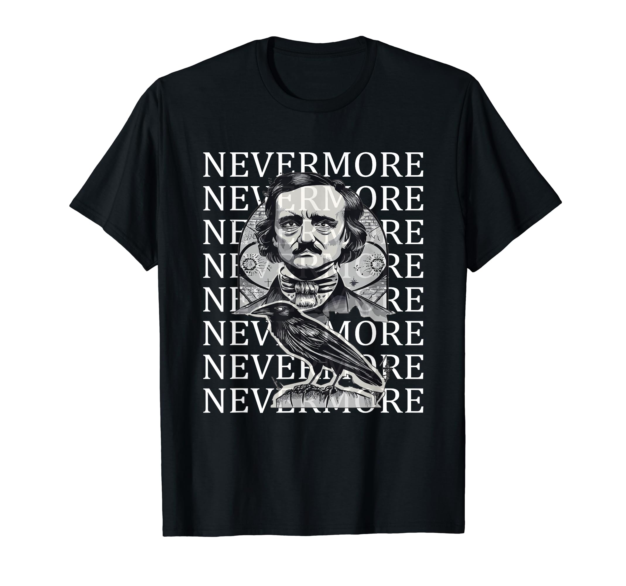 Edgar Poe Nevermore Literature Quotes T-Shirt - Streetwear Style for Adults - T-Shirt, Sweatshirt, Hoodie