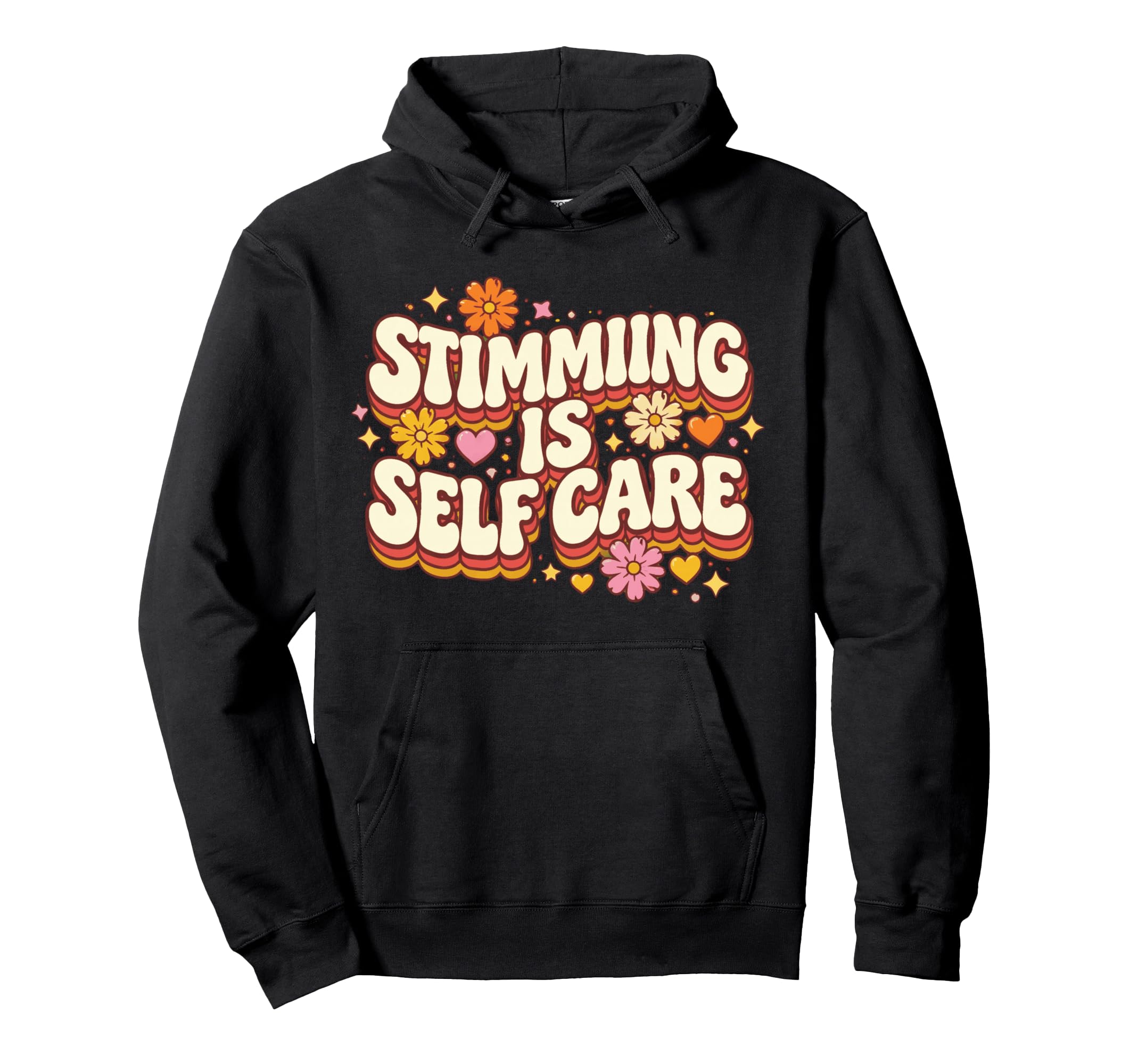 Stimming Is Self Care Stim Hoodie - Aesthetic Graphic Men Women - T-Shirt, Sweatshirt, Hoodie