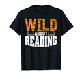 Wild About Reading Funny Animal T-Shirt - Aesthetic Graphic Men Women - T-Shirt, Sweatshirt, Hoodie