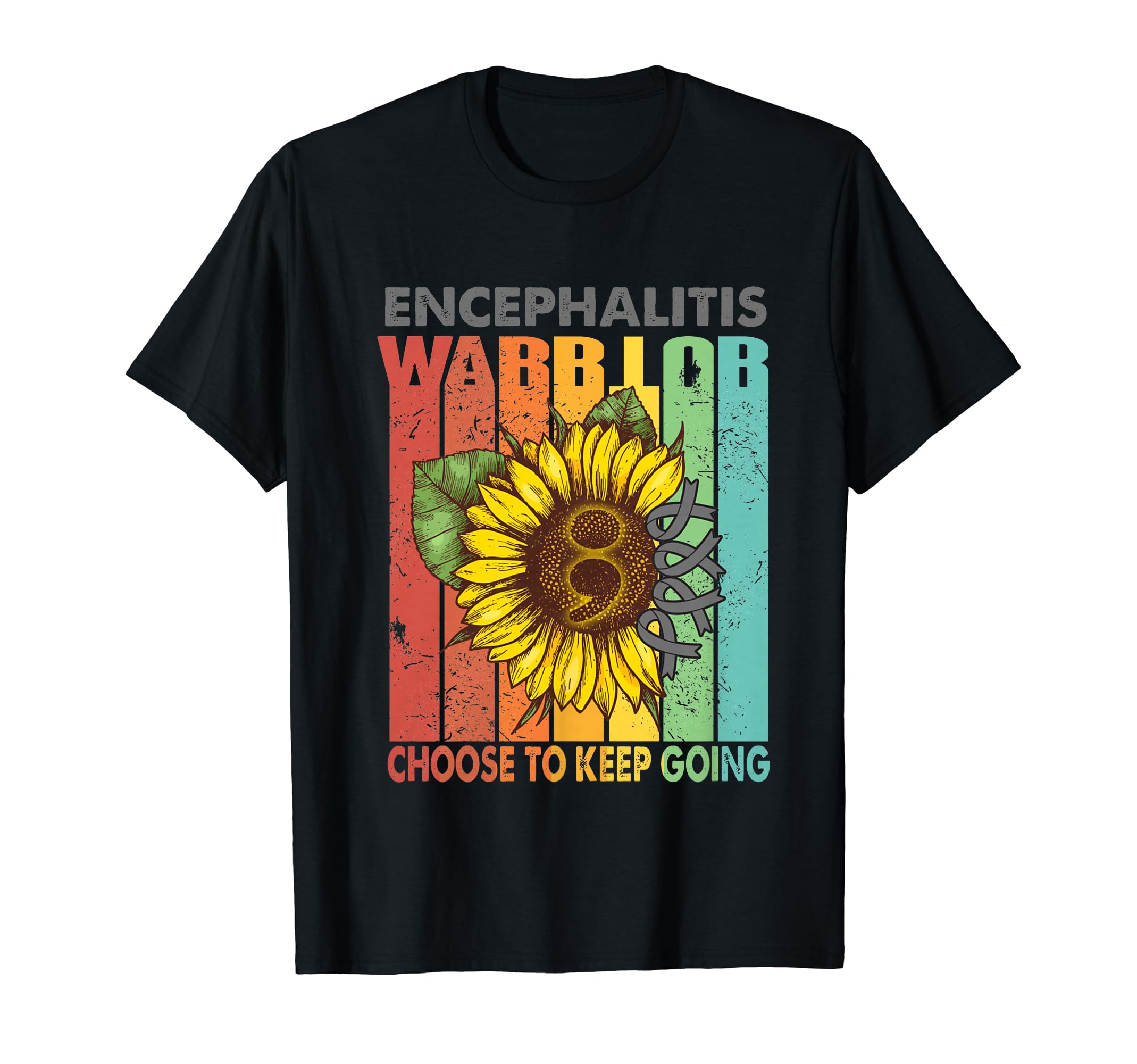 Encephalitis Warrior Choose To Keep T-Shirt - Fun Novelty Design Unisex - T-Shirt, Sweatshirt, Hoodie